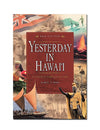 Yesterday in Hawaii Book | A Voyage Through Time